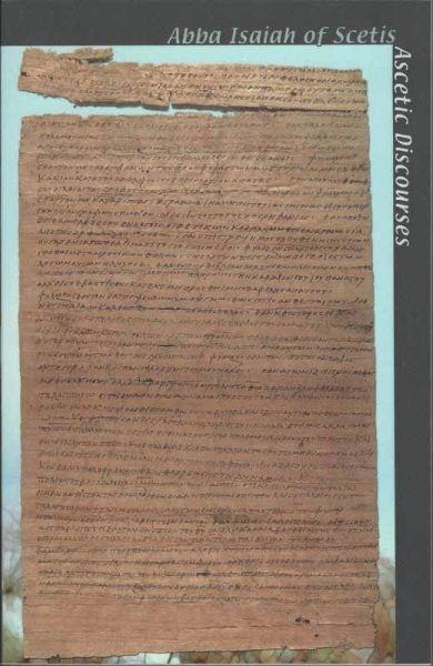 Abba Isaiah of Scetis - Ascetic Discourses - Holy Cross Monastery