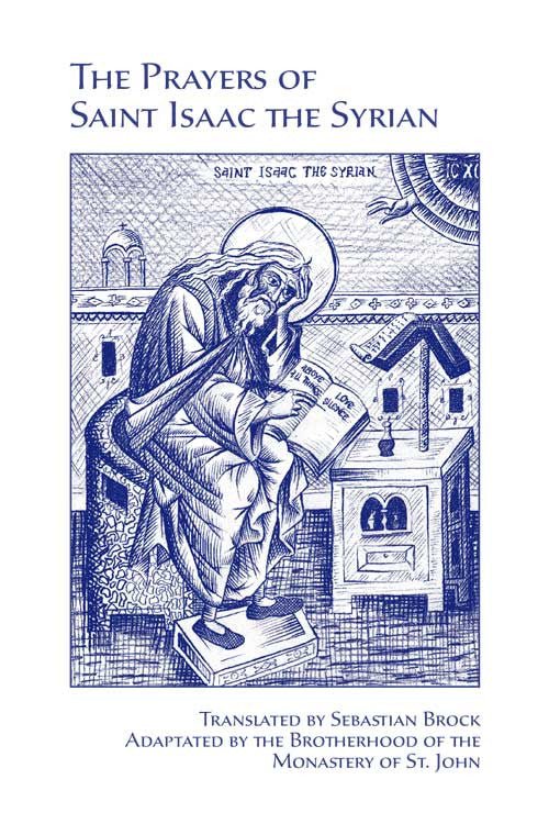 Prayers of St. Isaac the Syrian - Holy Cross Monastery