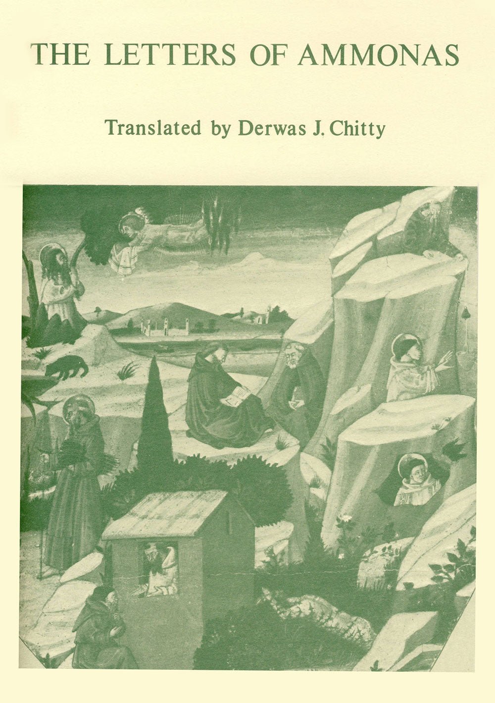 The Letters of Ammonas - Successor of St Antony - Holy Cross Monastery