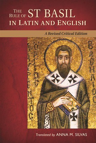 The Rule of St Basil - Holy Cross Monastery