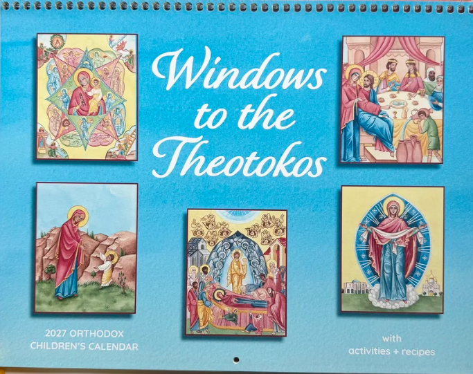 2027 Orthodox Children's Calendar- "Windows to the Theotokos"