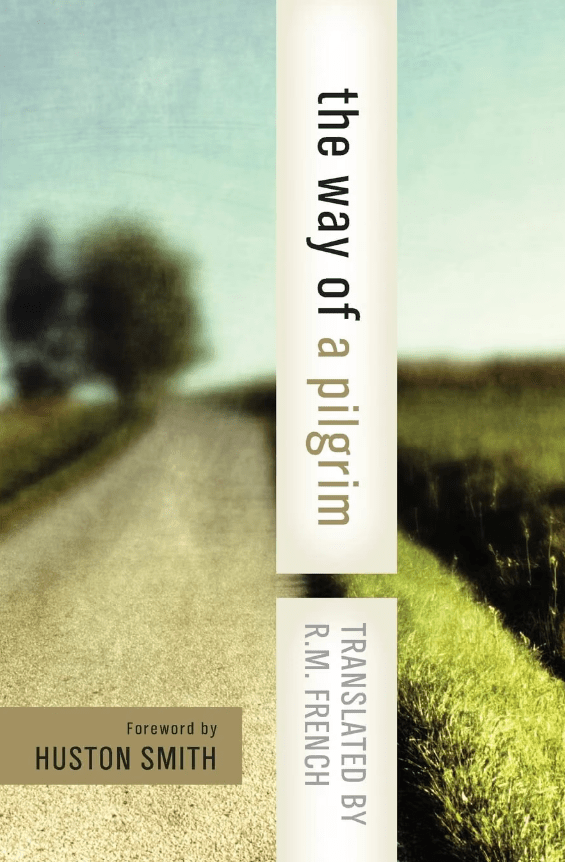 Way of a Pilgrim and The Pilgrim Continues His Way - Holy Cross Monastery