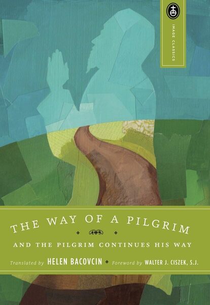 Way of a Pilgrim and The Pilgrim Continues His Way - Holy Cross Monastery