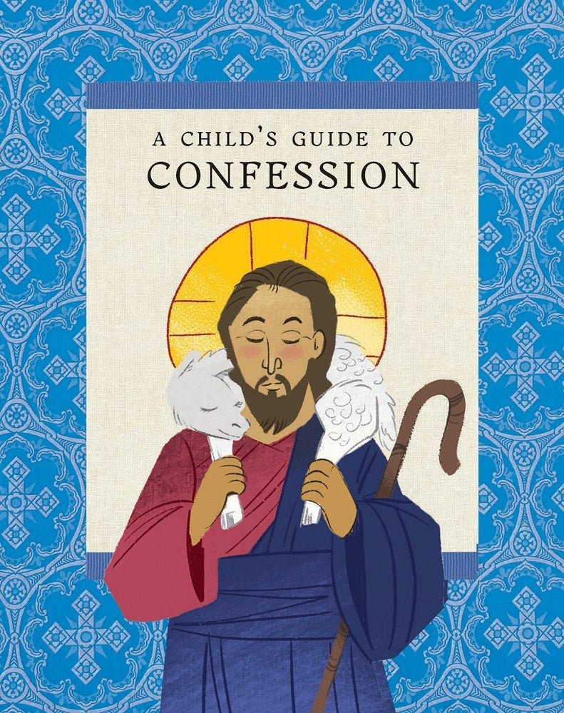 A Child's Guide to Confession - Holy Cross Monastery