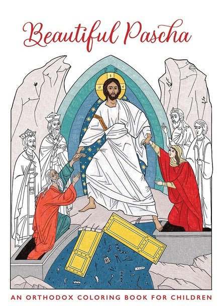 Beautiful Pascha - An Orthodox Coloring Book for Children - Holy Cross Monastery