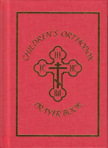 Children's Orthodox Prayer Book - Holy Cross Monastery