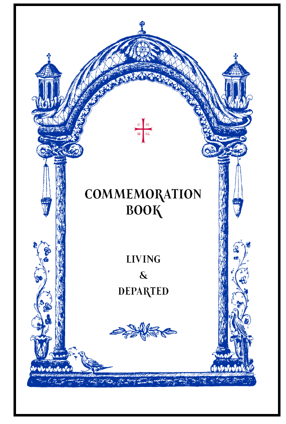 Commemoration Book - Living & Departed - Holy Cross Monastery