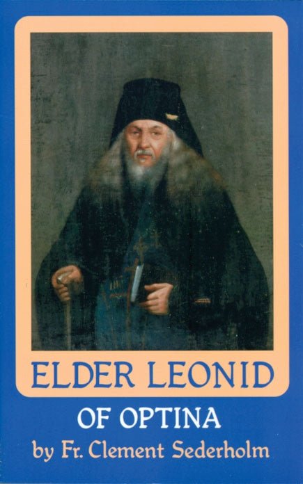 Elder Leonid of Optina - Holy Cross Monastery
