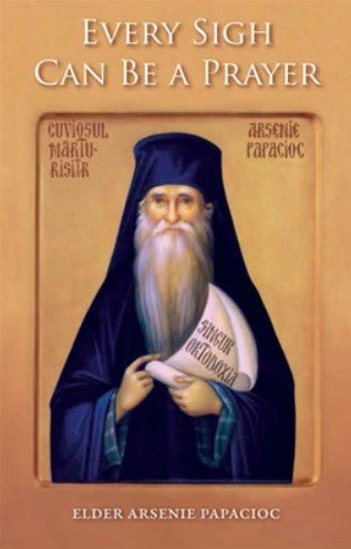 Every Sigh Can Be a Prayer - Holy Cross Monastery