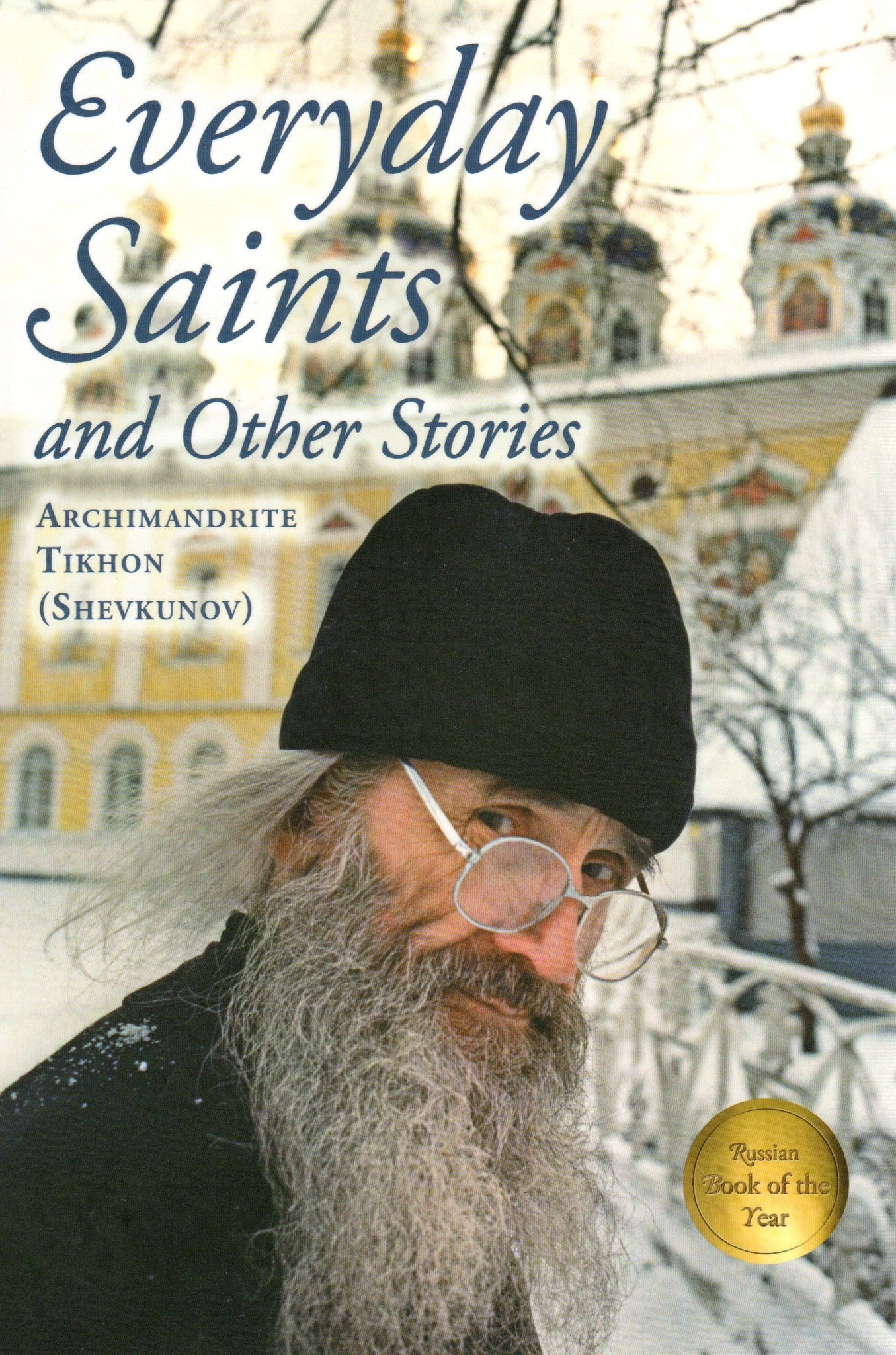 Everyday Saints and Other Stories - Holy Cross Monastery