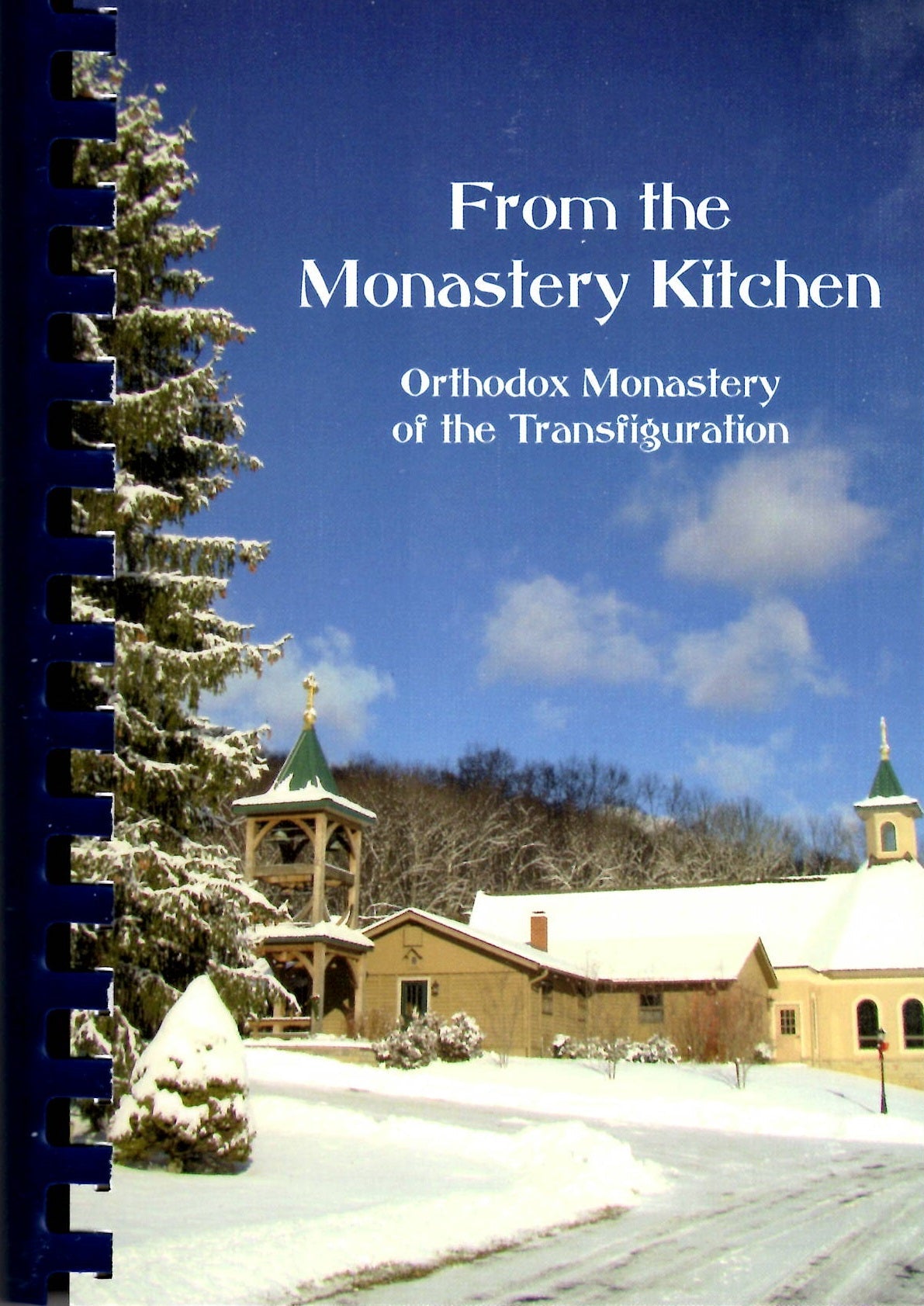 From the Monastery Kitchen - Holy Cross Monastery