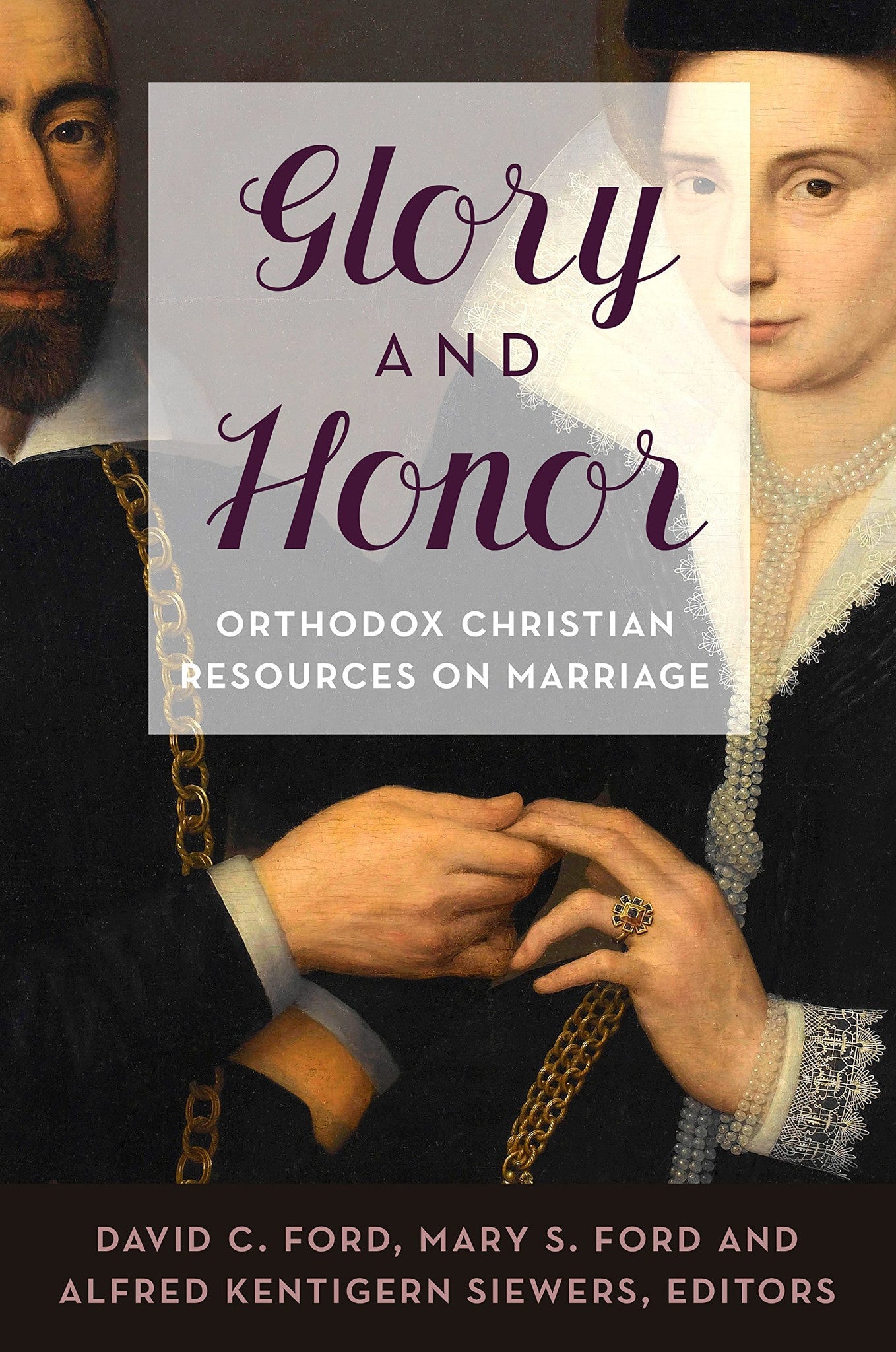 Glory and Honor - Orthodox Christian Resources on Marriage - Holy Cross Monastery