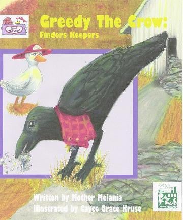 Greedy the Crow - Finders Keepers - Holy Cross Monastery