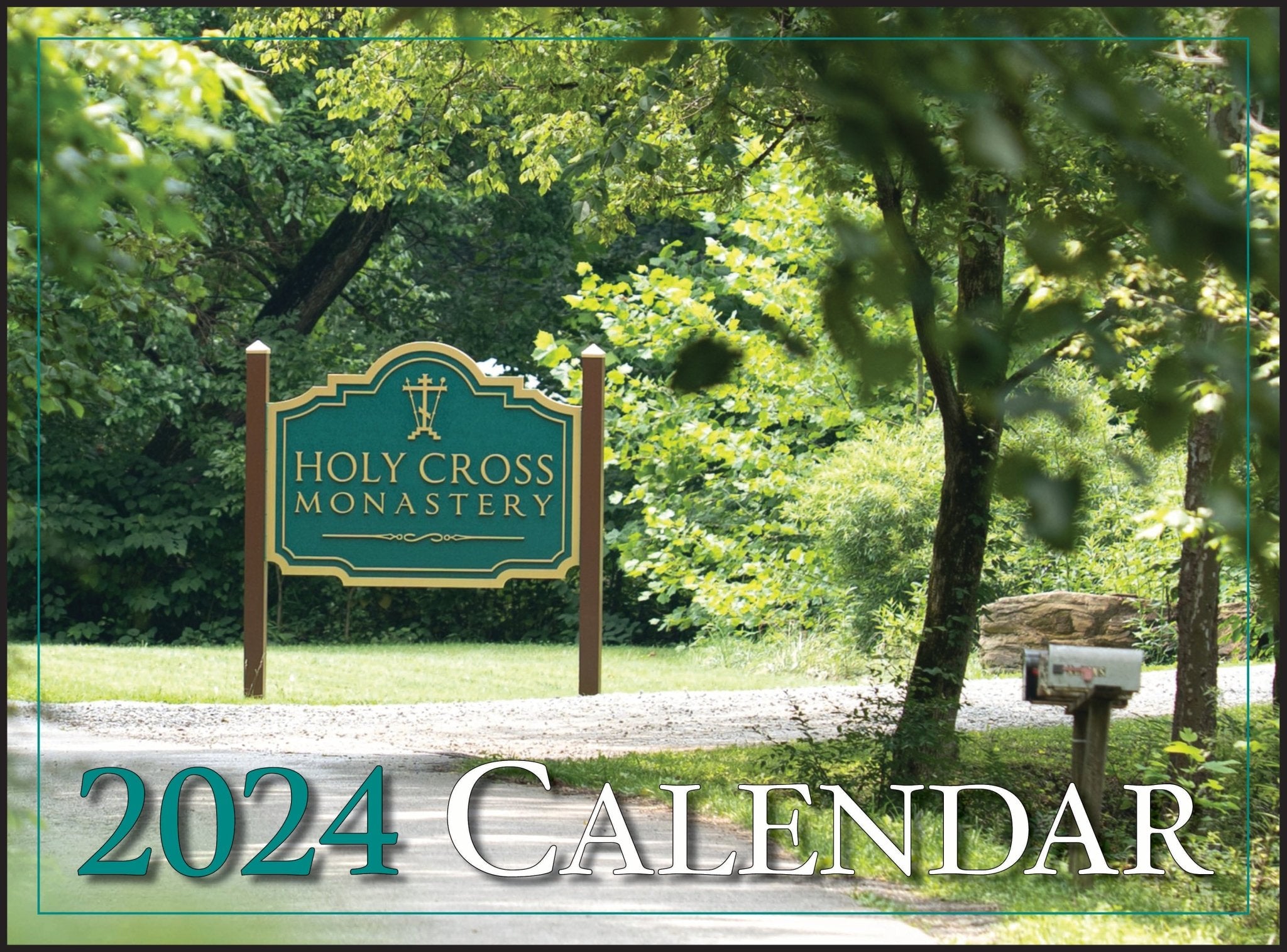 Holy Cross Monastery 2024 Photo Calendar - Holy Cross Monastery