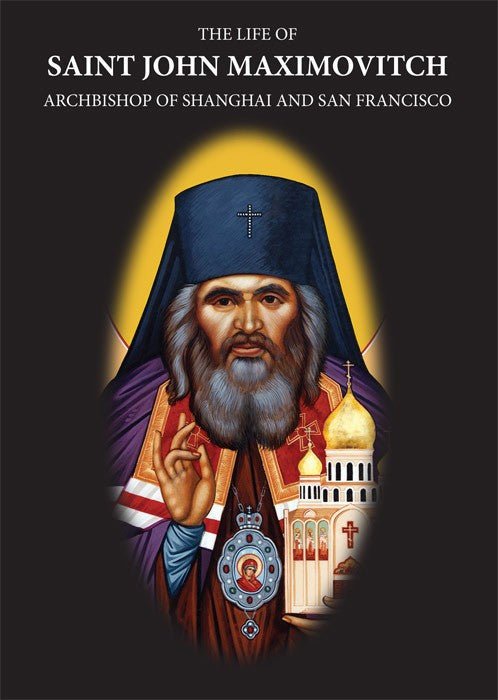Life of Saint John Maximovitch DVD - Holy Cross Monastery