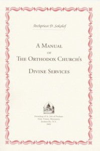 Manual of Divine Services - Holy Cross Monastery