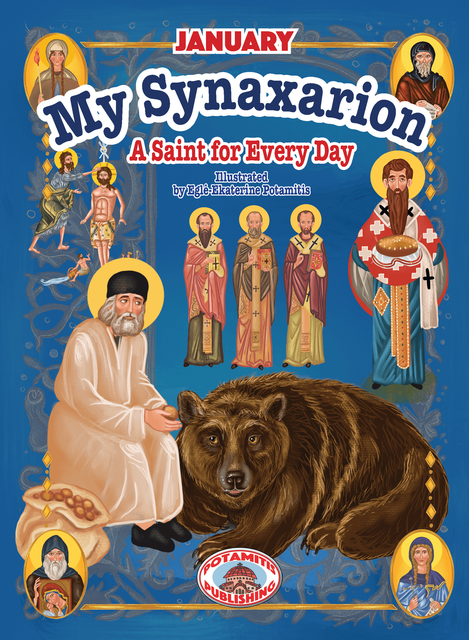 My Synaxarion - A Saint for Every Day [January] - Holy Cross Monastery