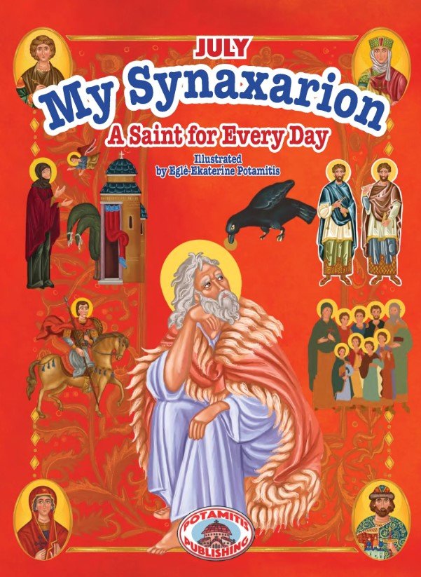My Synaxarion - A Saint for Every Day [July] - Holy Cross Monastery