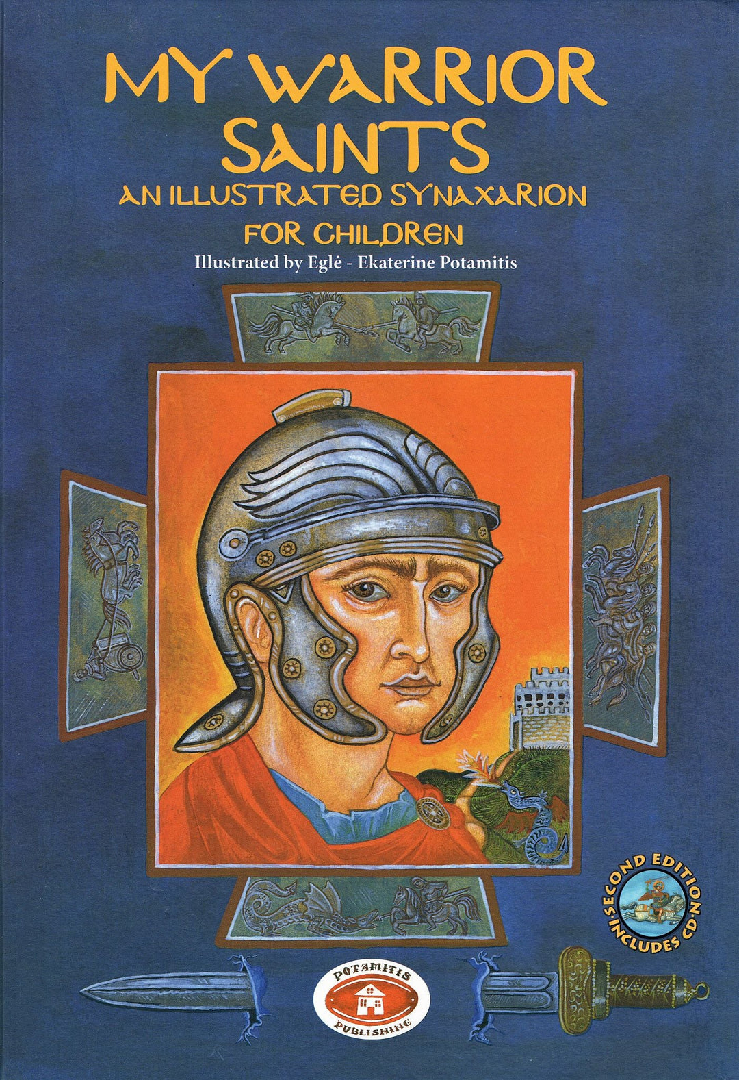 My Warrior Saints - An Illustrated Synaxarion for Children - Holy Cross Monastery