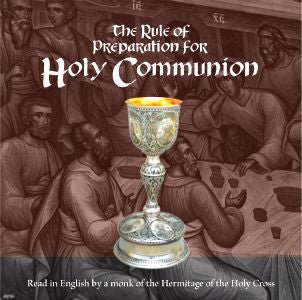 Preparation For Holy Communion - Holy Cross Monastery