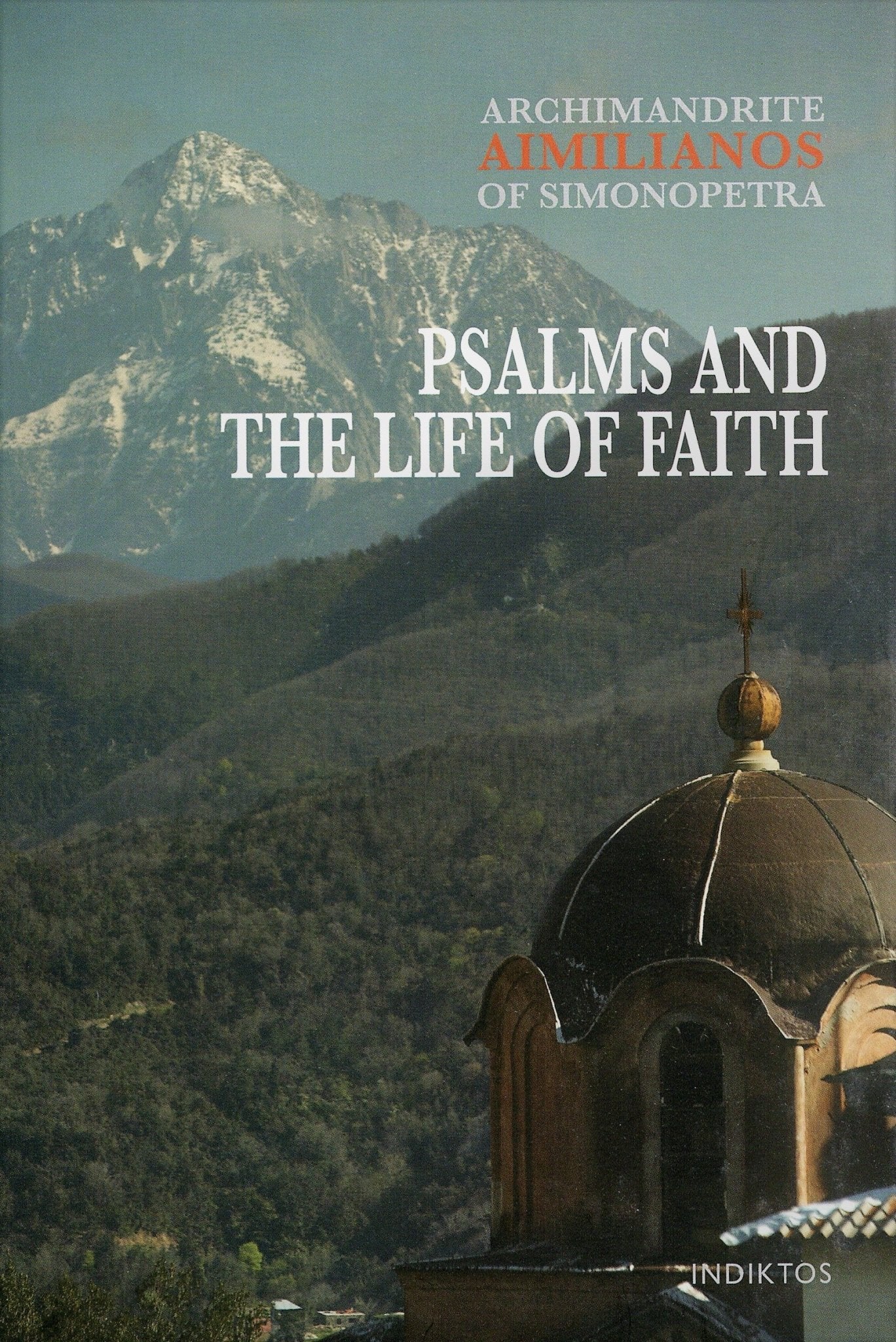 Psalms and the Life of Faith - Holy Cross Monastery