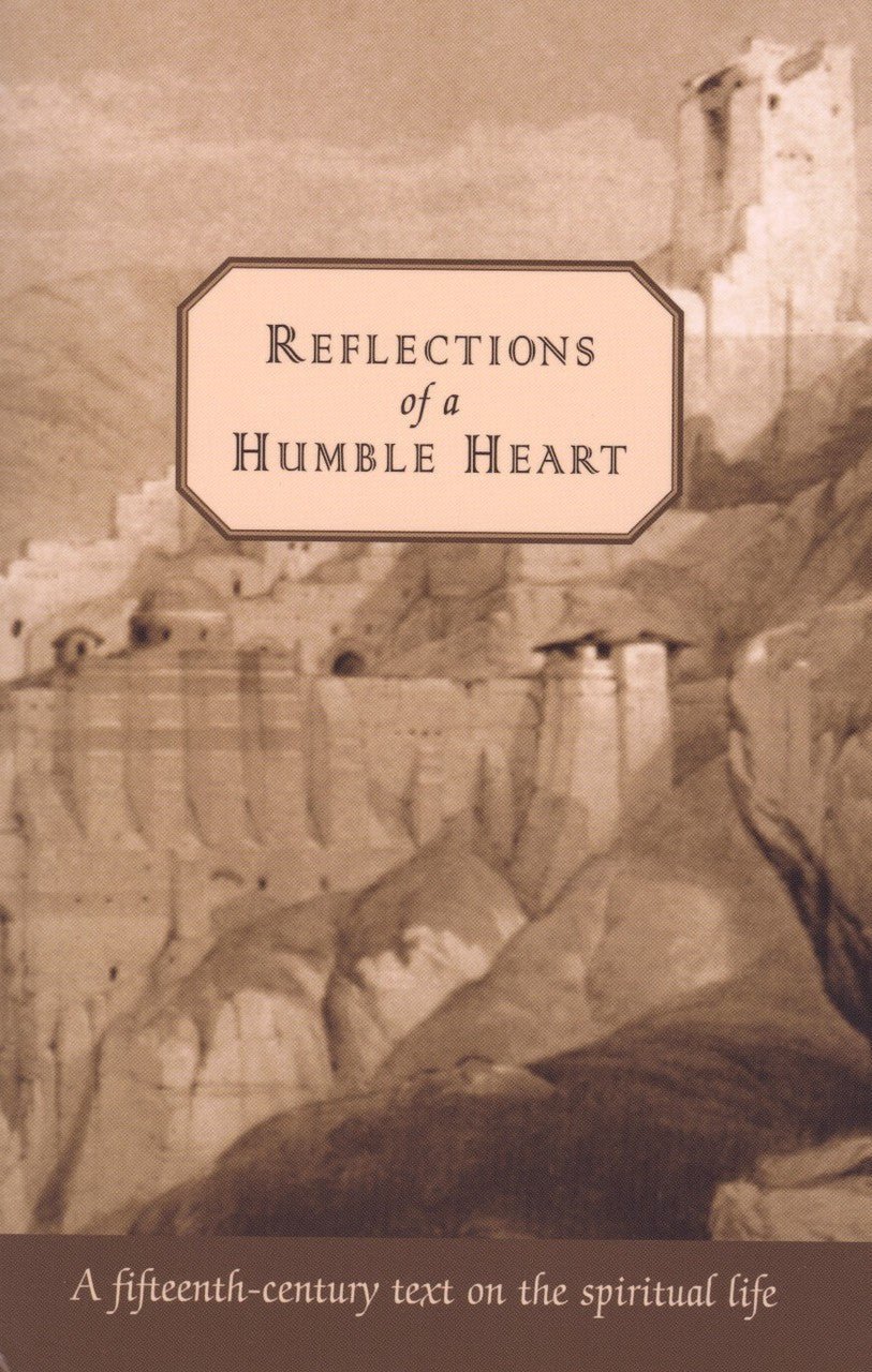 Reflections of a Humble Heart - Holy Cross Monastery