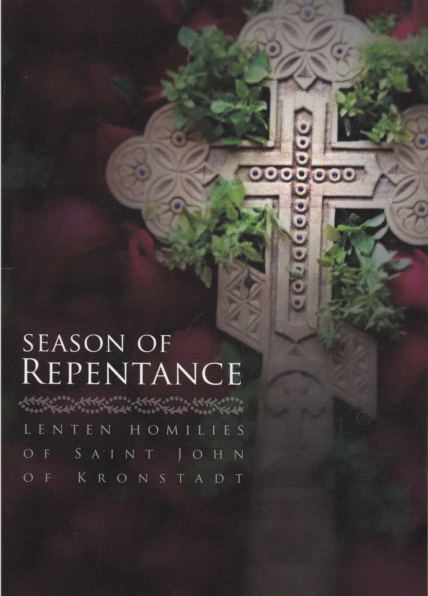 Season of Repentance - Holy Cross Monastery