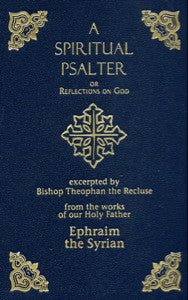 Spiritual Psalter of St. Ephraim - Holy Cross Monastery