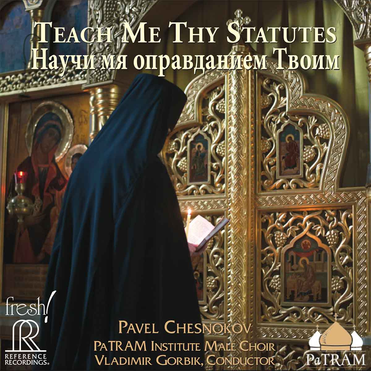 Teach Me Thy Statutes - Holy Cross Monastery