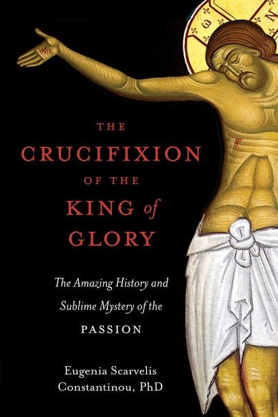The Crucifixion of the King of Glory - Holy Cross Monastery