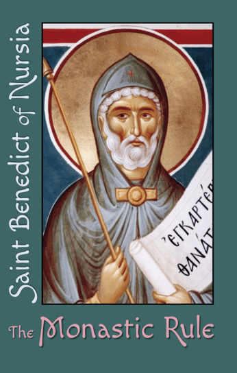 The Monastic Rule of St. Benedict - Holy Cross Monastery