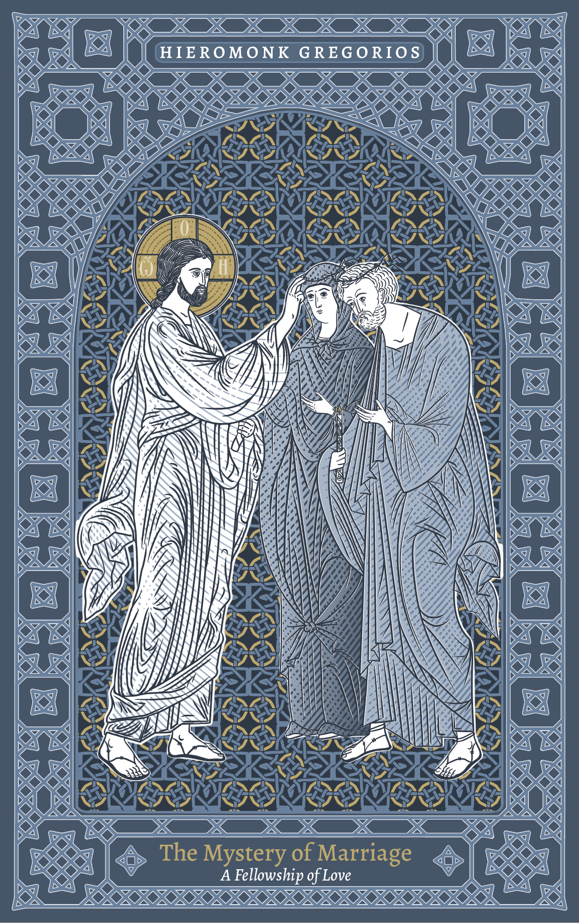 The Mystery of Marriage - A Fellowship of Love - Holy Cross Monastery