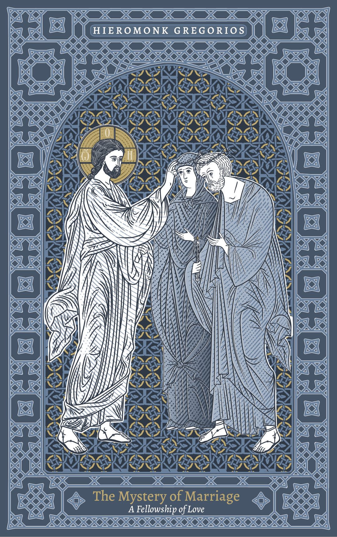 The Mystery of Marriage - A Fellowship of Love - Holy Cross Monastery