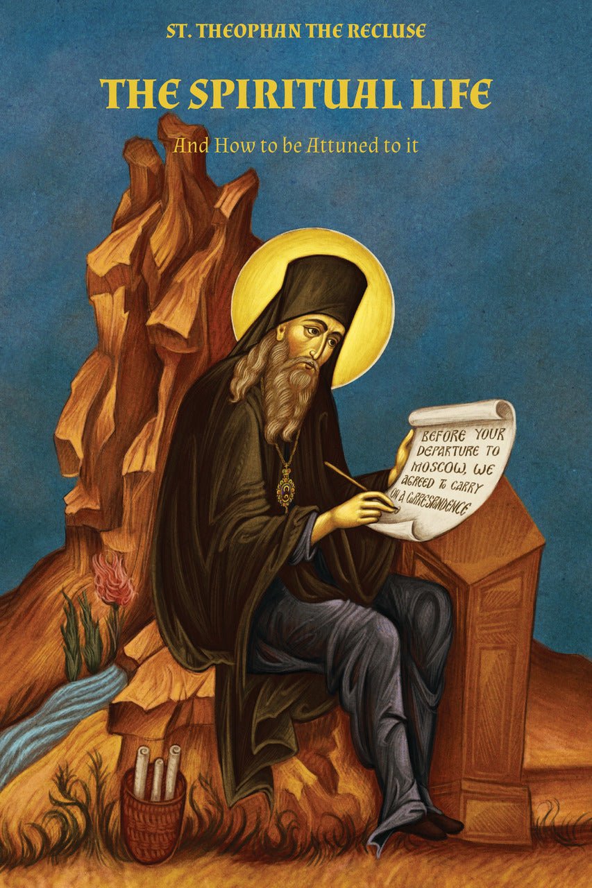 The Spiritual Life - And How to Be Attuned to It - Holy Cross Monastery