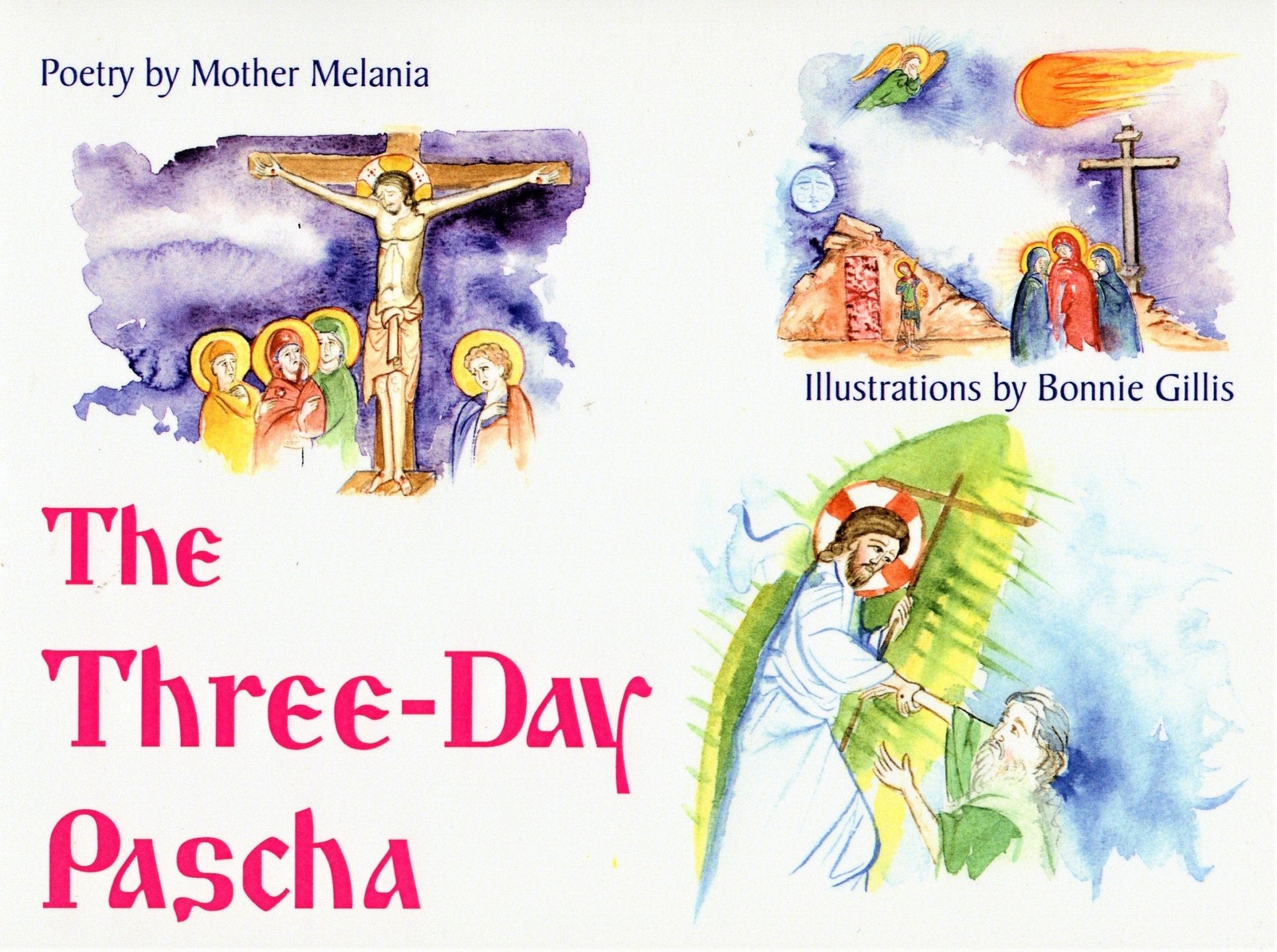 The Three-Day Pascha - Holy Cross Monastery