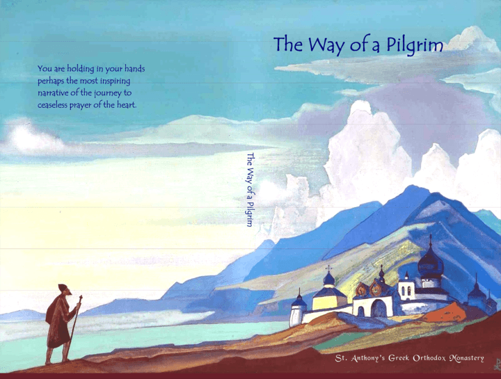 The Way of a Pilgrim - Holy Cross Monastery
