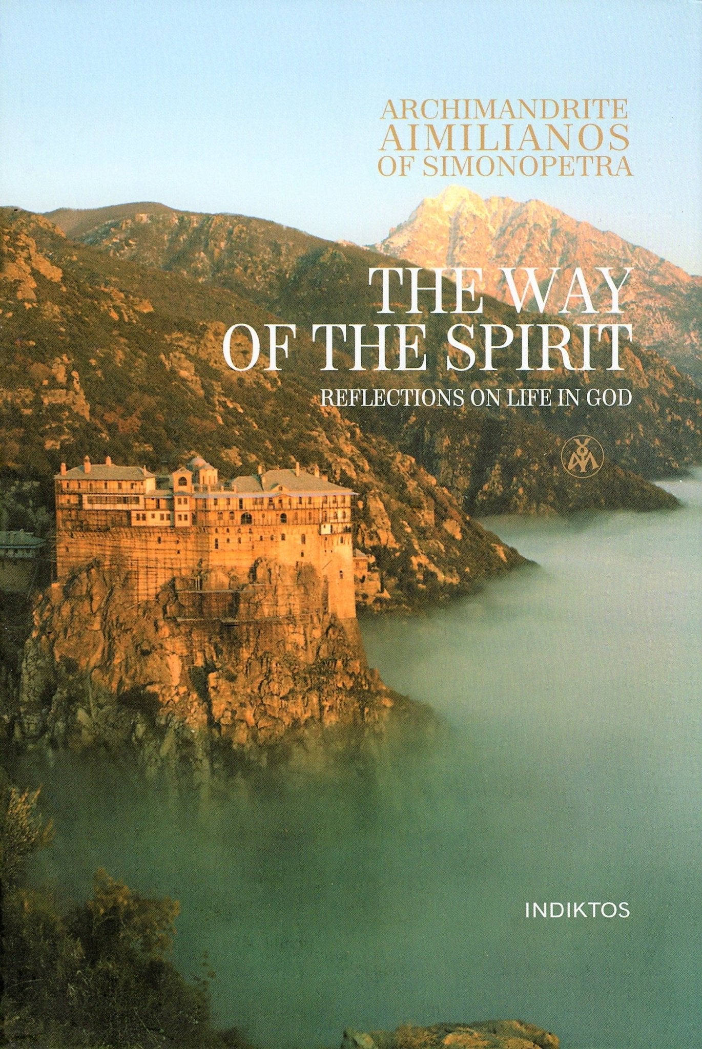 The Way of the Spirit - Reflections on Life in God - Holy Cross Monastery