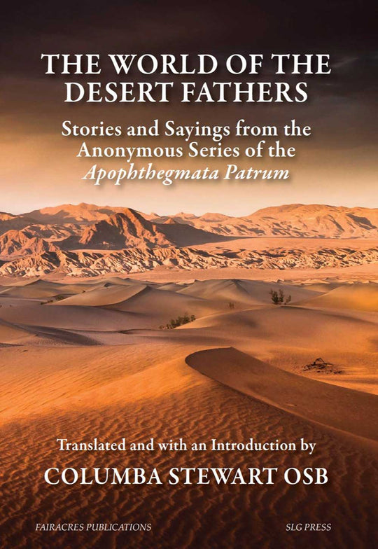 The World of the Desert Fathers - Holy Cross Monastery